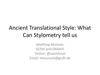 Ancient Translational Style: What Can Stylometry tell us