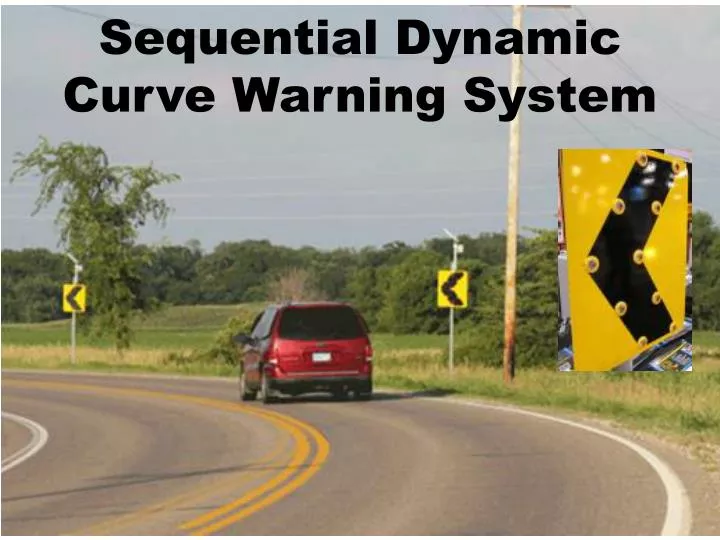 sequential dynamic curve warning system