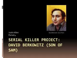 Serial Killer Project: David Berkowitz (Son of Sam)