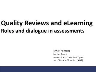 Quality Reviews and eLearning Roles and dialogue in assessments