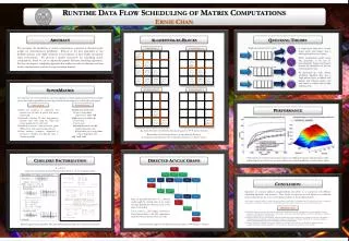 Runtime Data Flow Scheduling of Matrix Computations Ernie Chan