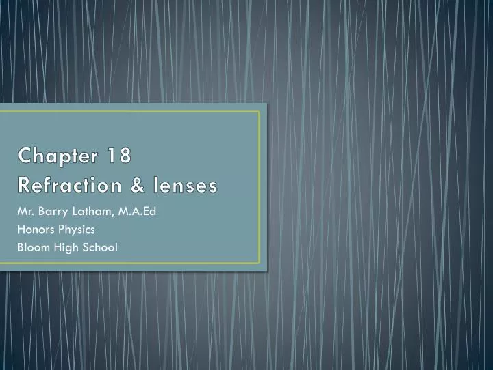 chapter 18 refraction lenses