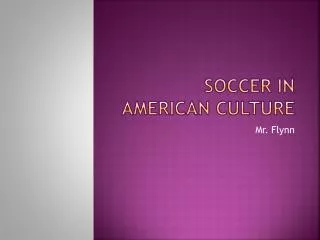 Soccer in American Culture