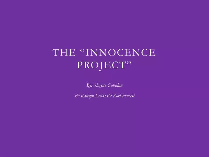 the i nnocence project