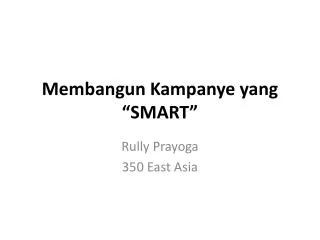 membangun kampanye yang smart