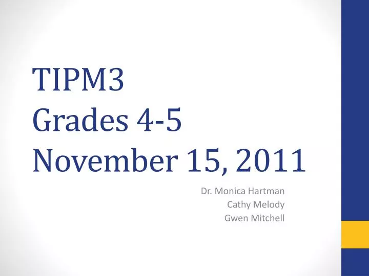 tipm3 grades 4 5 november 15 2011
