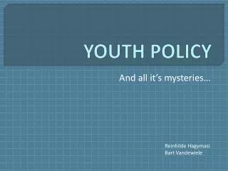 YOUTH POLICY