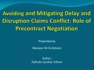 Avoiding and Mitigating Delay and Disruption Claims Conflict: Role of Precontract Negotiation