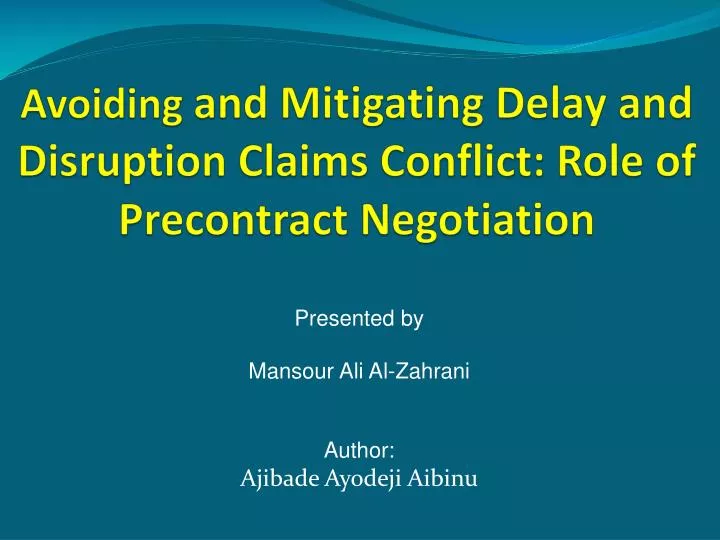 avoiding and mitigating delay and disruption claims conflict role of precontract negotiation