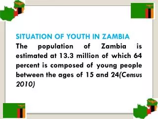 SITUATION OF YOUTH IN ZAMBIA