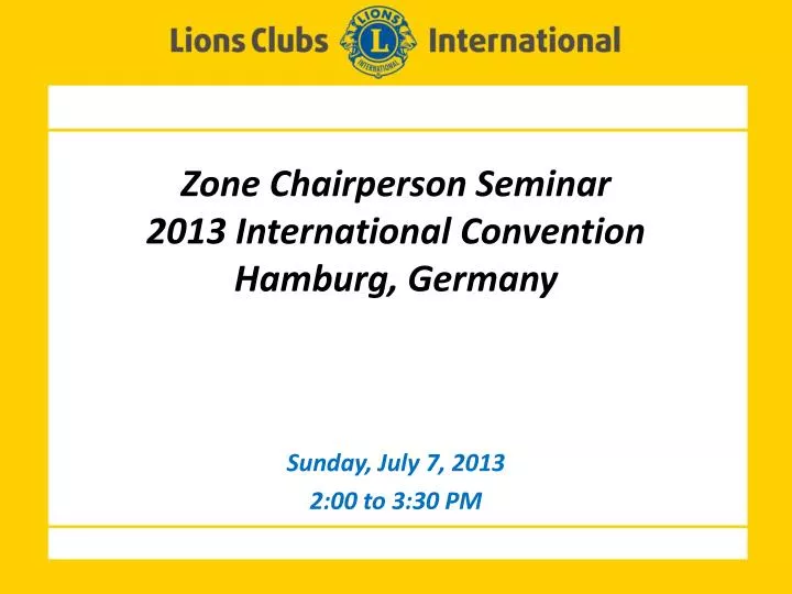 zone chairperson seminar 2013 international convention hamburg germany