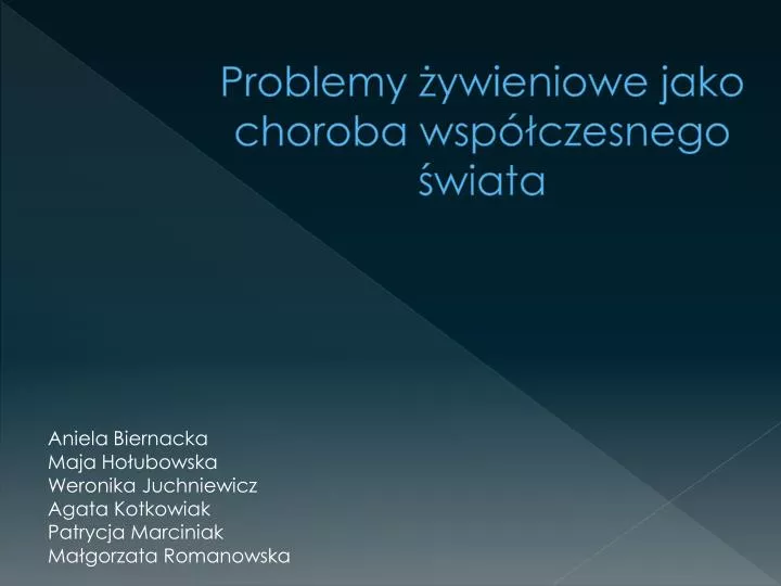 problemy ywieniowe jako choroba wsp czesnego wiata