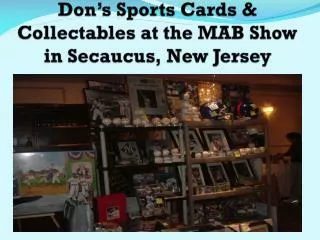Don’s Sports Cards &amp; Collectables at the MAB Show in Secaucus, New Jersey