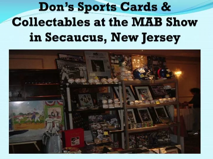don s sports cards collectables at the mab show in secaucus new jersey