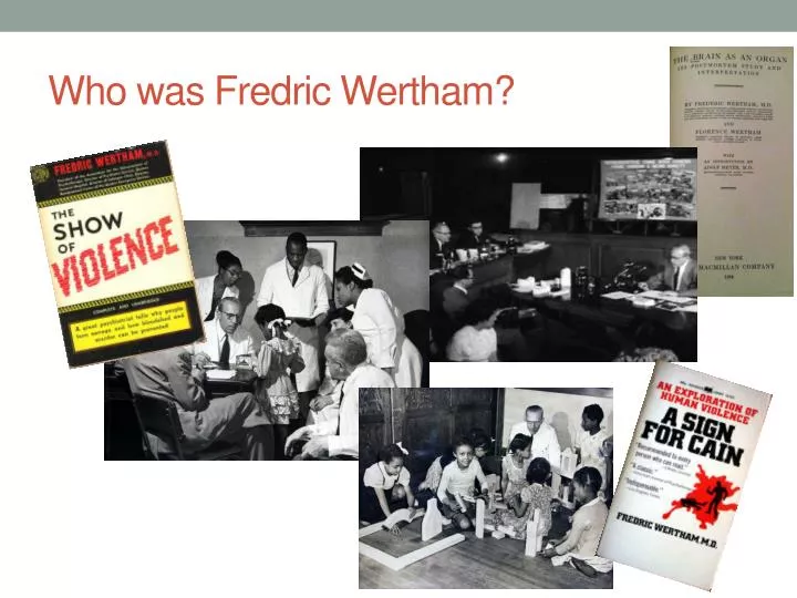 who was fredric wertham