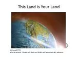 This Land is Your Land - slide 1