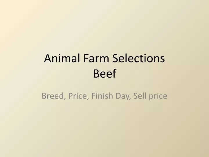 animal farm selections beef