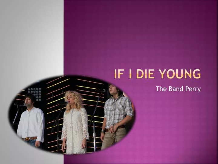 if i die young