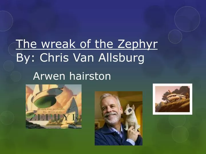 the wreak of the zephyr by chris van allsburg