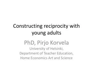 Constructing reciprocity with young adults