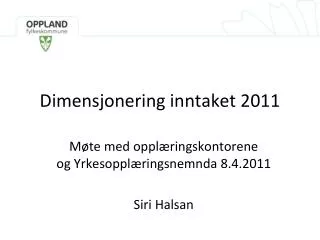 Dimensjonering inntaket 2011
