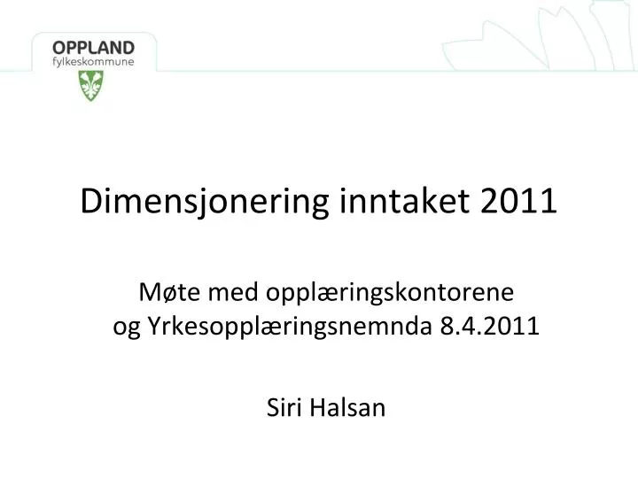 dimensjonering inntaket 2011