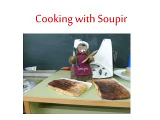 Cooking with Soupir