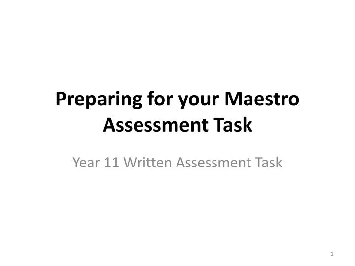 preparing for your maestro assessment task
