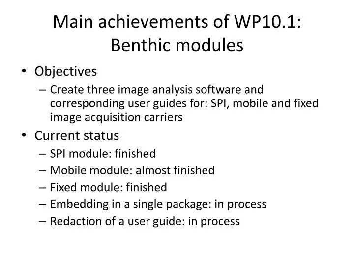 main achievements of wp10 1 benthic modules