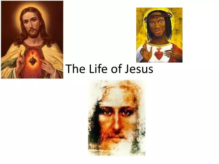 the life of jesus