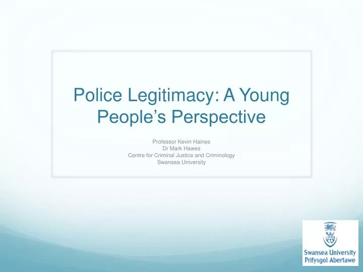 police legitimacy a young people s perspective