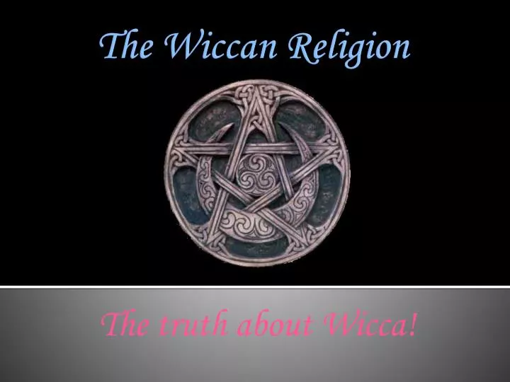 the truth about wicca