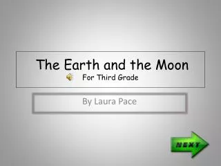 The Earth and the Moon For Third Grade