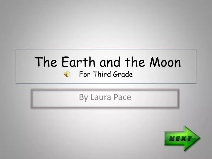 the earth and the moon for third grade