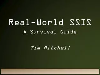 Real-World SSIS