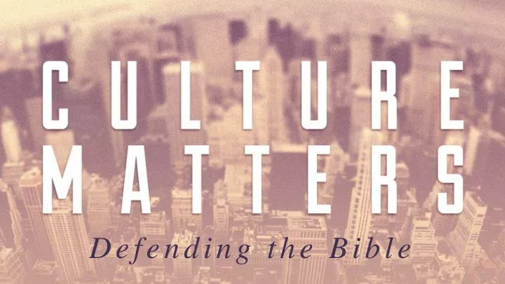 defending the bible