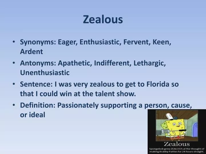 zealous