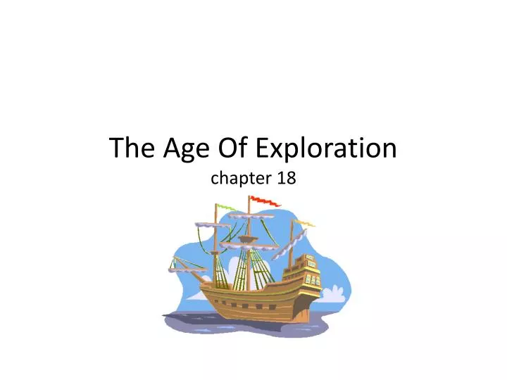 the age of exploration chapter 18