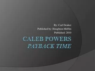 Caleb Powers Payback Time