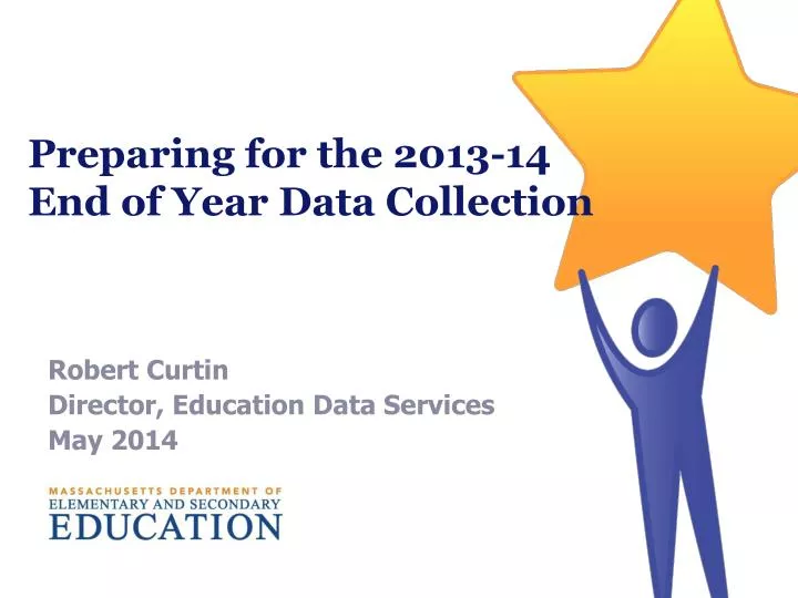 preparing for the 2013 14 end of year data collection