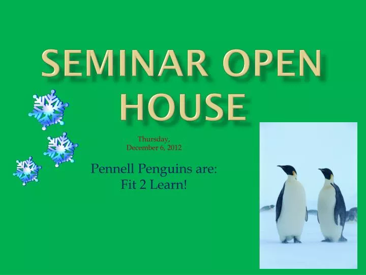 seminar open house