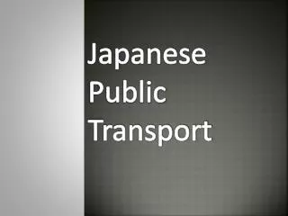 Japanese Public Transport