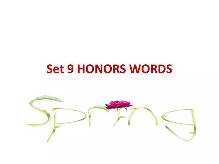 set 9 honors words