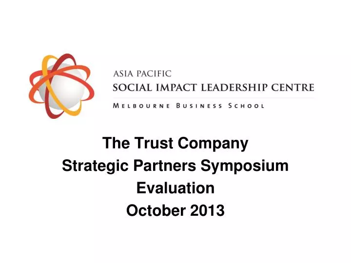 the trust company strategic partners symposium evaluation october 2013