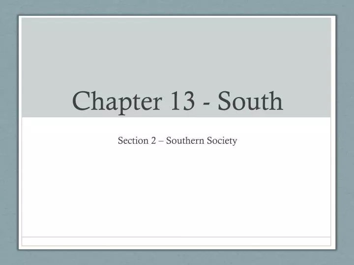 chapter 13 south