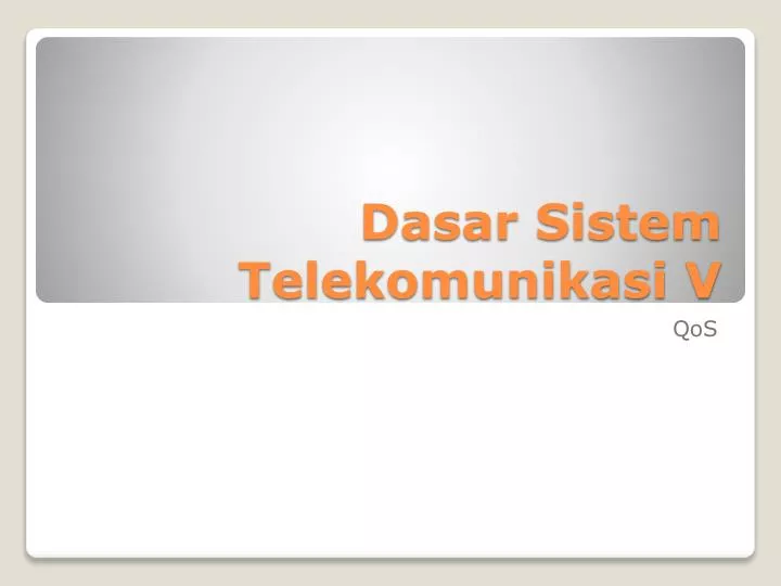 dasar sistem telekomunikasi v