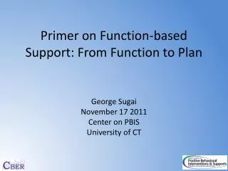 Primer on Function-based Support: From Function to Plan
