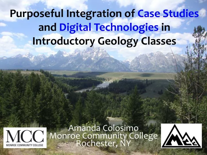 purposeful integration of case studies and digital technologies in introductory geology classes