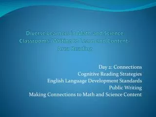 Diverse Learners in Math and Science Classrooms: Writing to Learn and Content-Area Reading