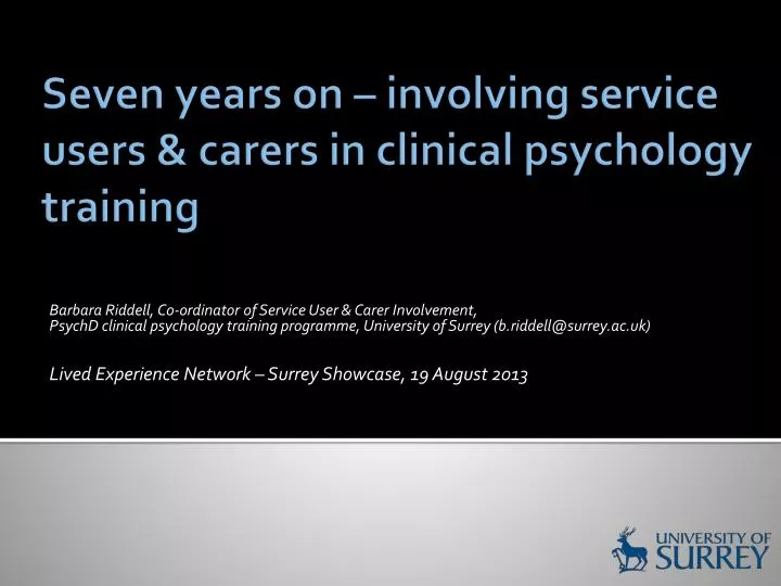 seven years on involving service users carers in clinical psychology training